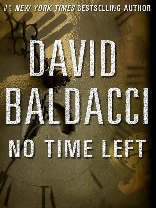 Title details for No Time Left by David Baldacci - Wait list